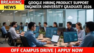 Google Hiring Off Campus Drive 2026