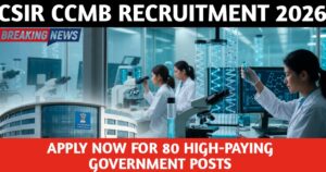 CSIR CCMB Recruitment 2026