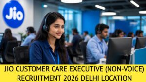 Jio Customer Care Executive (Non-Voice) Recruitment 2026