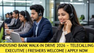 IndusInd Bank Walk-in Drive 2026 
